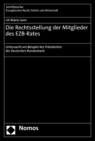 Die Rechtsstellung der Mitglieder des EZB-Rates