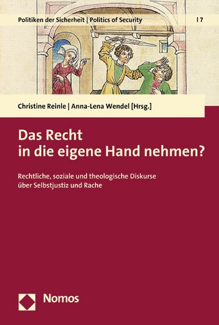 Das Recht in die eigene Hand nehmen?