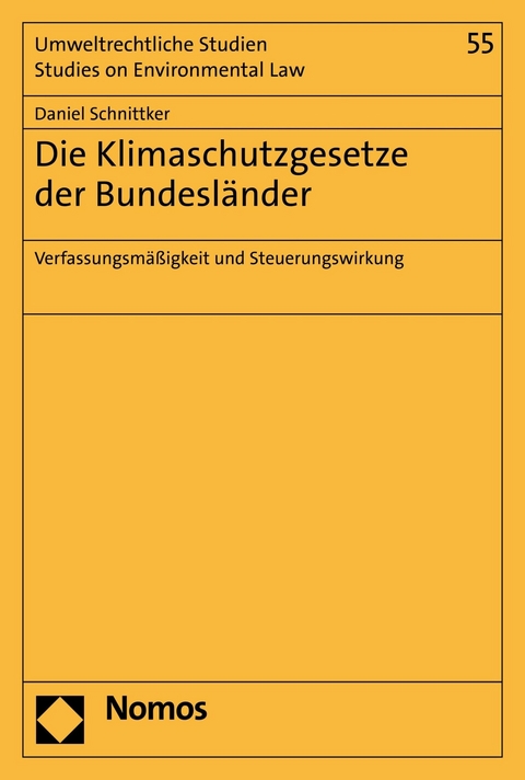 Die Klimaschutzgesetze der Bundesl&auml;nder - Daniel Schnittker