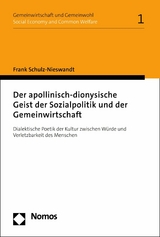 Der apollinisch-dionysische Geist der Sozialpolitik und der Gemeinwirtschaft - Frank Schulz-Nieswandt