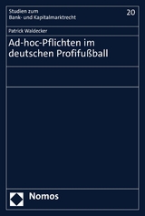 Ad-hoc-Pflichten im deutschen Profifu&szlig;ball - Patrick Waldecker