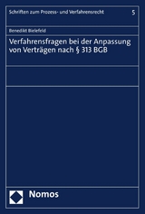Verfahrensfragen bei der Anpassung von Vertr&auml;gen nach &sect; 313 BGB - Benedikt Bielefeld