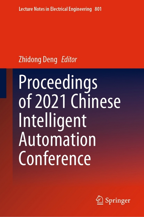 Proceedings of 2021 Chinese Intelligent Automation Conference - 
