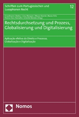 Rechtsdurchsetzung und Prozess, Globalisierung und Digitalisierung - 