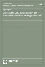 Die vererbte OHG-Beteiligung in der Nachlassinsolvenz der Erbengemeinschaft - Inga Hogrefe