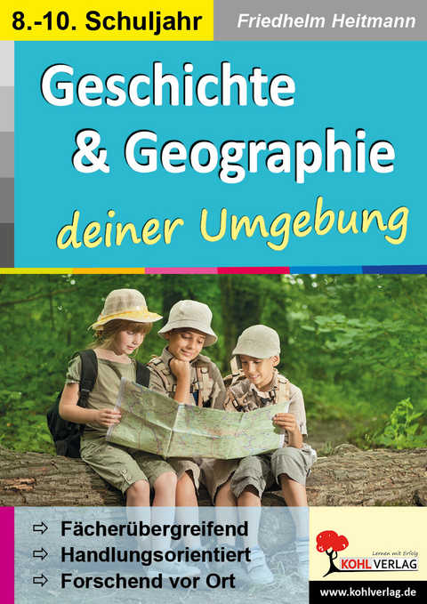 Geschichte und Geographie ... deiner Umgebung -  Friedhelm Heitmann