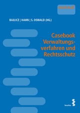 Casebook Verwaltungsverfahren und Rechtsschutz - 