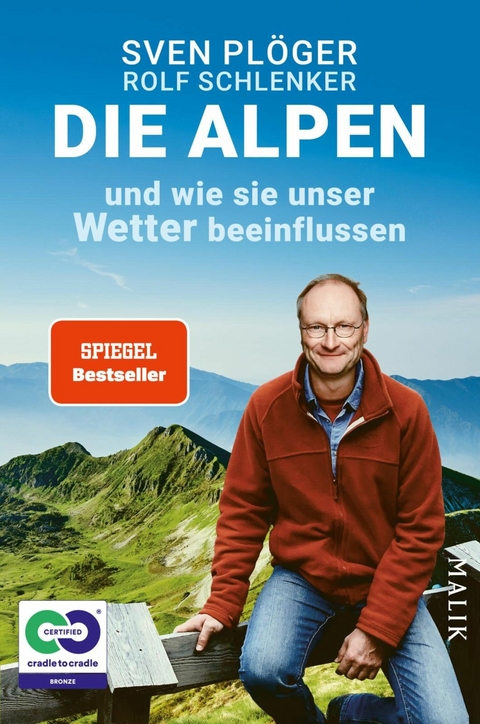 Die Alpen und wie sie unser Wetter beeinflussen -  Sven Pl&ouml;ger,  Rolf Schlenker