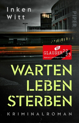 Warten. Leben. Sterben