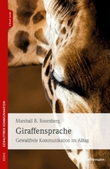 Giraffensprache - Marshall B. Rosenberg
