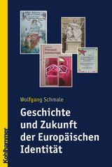 Geschichte und Zukunft der Europ&auml;ischen Identit&auml;t - Wolfgang Schmale
