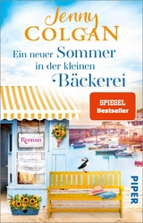 Ein neuer Sommer in der kleinen B&auml;ckerei - Jenny Colgan
