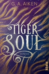 Tiger Soul - G. A. Aiken