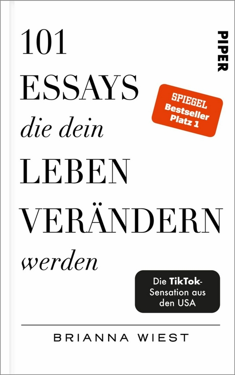 101 Essays, die dein Leben ver&auml;ndern werden -  Brianna Wiest