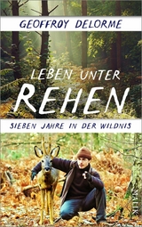Leben unter Rehen -  GEOFFROY DELORME