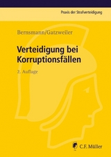 Verteidigung bei Korruptionsf&auml;llen - Klaus Bernsmann, Norbert Gatzweiler