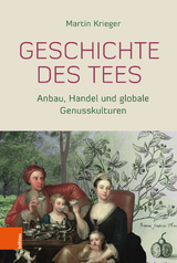 Geschichte des Tees -  Martin Krieger