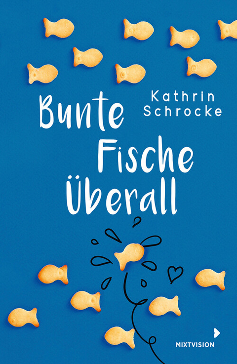 Bunte Fische &uuml;berall -  Kathrin Schrocke