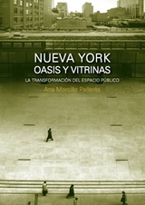 Nueva York: oasis y vitrinas - Ana Morcillo Pallares