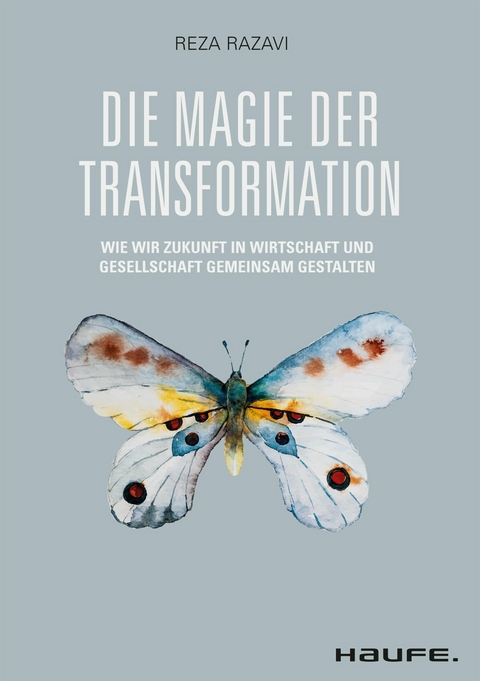 Die Magie der Transformation - Reza Razavi