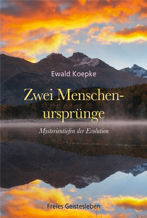 Zwei Menschenurspr&uuml;nge - Ewald Koepke