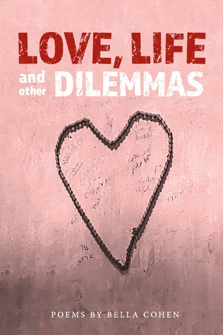 LOVE, LIFE AND OTHER DILEMMAS