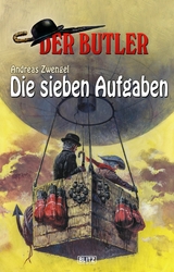 Der Butler 10: Die sieben Aufgaben - Andreas Zwengel