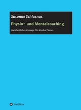 Physio- und Mentalcoaching -  Susanne Schlusnus