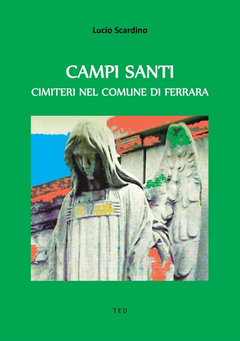 Campi Santi - Lucio Scardino