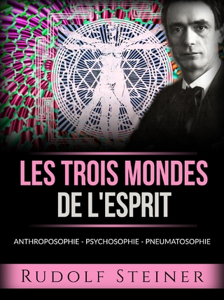 Les trois mondes de l'esprit (Traduit)