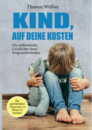 Kind - auf Deine Kosten