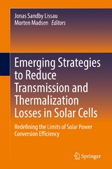Emerging Strategies to Reduce Transmission and Thermalization Losses in Solar Cells - 