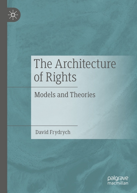 The Architecture of Rights - David Frydrych