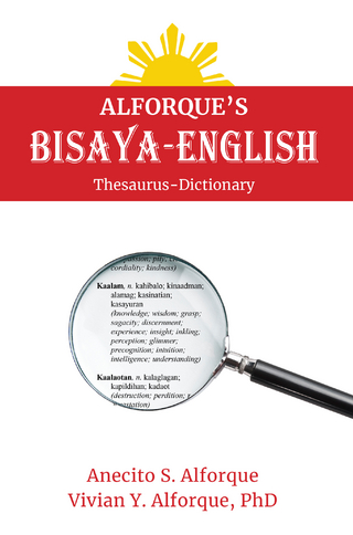 Alforque's Bisaya-English Thesaurus-Dictionary