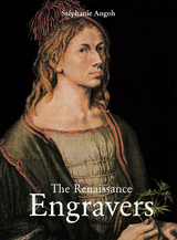 The Renaissance Engravers - Jp. A. Calosse, Charmian Mezentseva