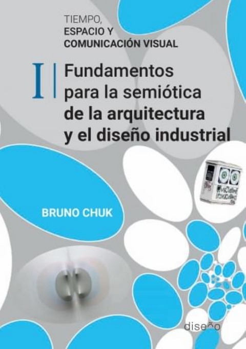 Tiempo, espacio y comunicación visual 1 - Bruno Chuk