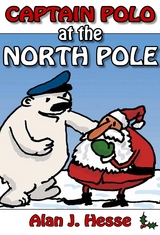 Captain Polo at the North Pole - Alan J. Hesse
