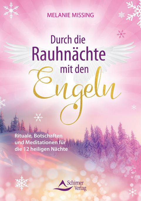 Durch die Rauhn&auml;chte mit den Engeln - Melanie Missing