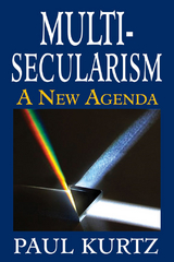 Multi-Secularism - Paul Kurtz