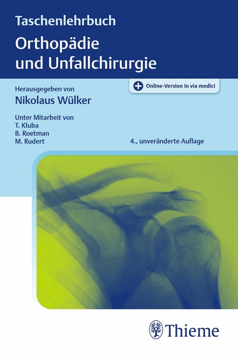 Taschenlehrbuch Orthop&auml;die und Unfallchirurgie - 