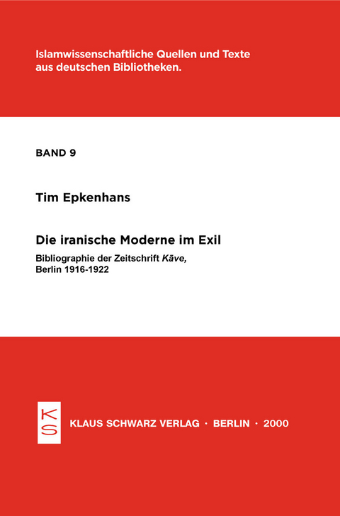 Die iranische Moderne im Exil - Tim Epkenhans
