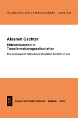 Elitenzirkulation in Transformationsgesellschaften - Afsaneh G&auml;chter