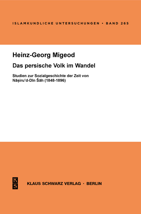 Das persische Volk im Wandel - Heinz-Georg Migeod