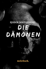Die D&auml;monen - Fjodor Dostojewski