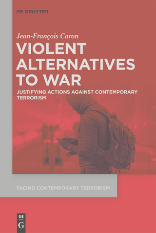 Violent Alternatives to War