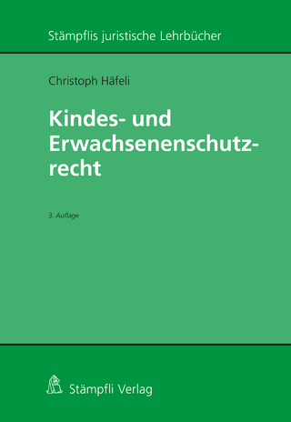 Kindes- und Erwachsenenschutzrecht