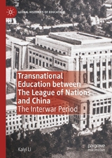 Transnational Education between The League of Nations and China -  Kaiyi Li