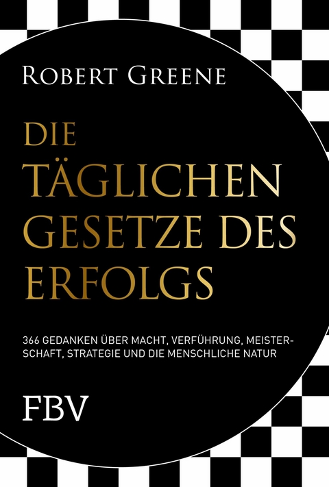 Die t&auml;glichen Gesetze des Erfolgs -  Robert Greene