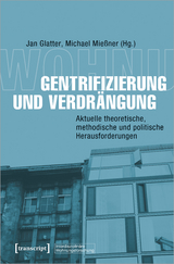 Gentrifizierung und Verdr&auml;ngung - 