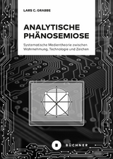 Analytische Ph&auml;nosemiose - Lars C. Grabbe